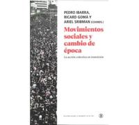 Movimientos sociales y cambio de época: La acción colectiva en transición