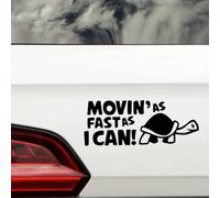 Movin As Fast As I Can Autocollant humoristique pour pare-chocs Noir