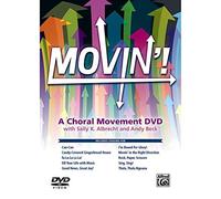 Movin'! Un DVD de mouvement choral : avec mise en scène pour : Can-Can / Maison en pain d'épices couverte de bonbons / Fa La La La ! / Remplissez votre vie avec de la musique / Bonne nouvelle, grande