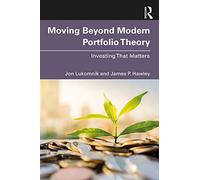 Moving Beyond Modern Portfolio Theory