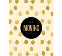 Moving Checklist: Moving To A New Home Or House Keep Track Of Important Details & Notes Journal Book Planner