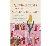 Moving Crops and the Scales of History