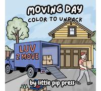 Moving Day Colouring Book: Colour to Unpack!