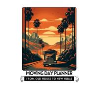 Moving Day Planner: From Old House to New Home