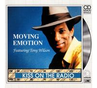 Moving Emotion Featuring Tony Wilson - Kiss On The Radio - Cd Maxi