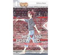 Moving Forward - tome 1 - Nagamu Nanaji - Akata - broché - Manga