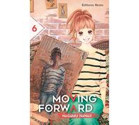 Moving Forward - tome 6 (06)
