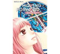 Moving Forward - tome 7 - Tome 7 (VF)