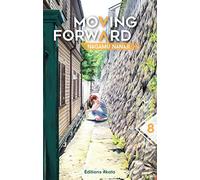 Moving Forward - tome 8 (08)
