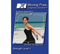 Moving Free Longevity Solution Easy Strength Level 1 Body Sculpting And Weight Loss Fitness/Exercise Dvd For Beginners, Boomers, Women Over 50, And Active Seniors By Mirabai Holland