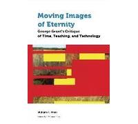 Moving Images Of Eternity