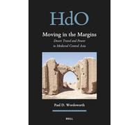 Desert Travel and Power in Medieval Central Asia