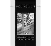 Moving Lives by Sidonie Smith Sidonie Smith (Auteur)
