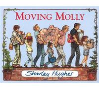 Moving Molly - Shirley Hughes - RHCP Digital - ebook (ePub) - Livre