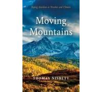 Moving Mountains: Paying Attention To Weather And Climate