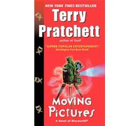 Moving Pictures: A Novel of Discworld