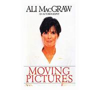 Moving Pictures: An Autobiography