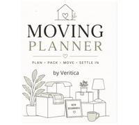 Moving Planner: Plan, Pack, Move & Settle In | A Minimalist Organizer with Checklists, Budget Trackers, Packing Lists, Box Inventory, Home Measurements & Notes