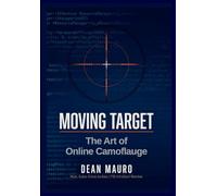 Moving Target: The Art of Online Camouflage