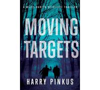 Moving Targets - Harry Pinkus - BQB Publishing - ebook (ePub) - Livre