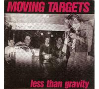 Moving Targets - Less Than Gravity/Faith Squares