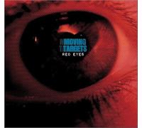 Moving Targets - Red Eyes [Import]
