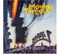 Moving Targets - Take This Ride CD Neuf