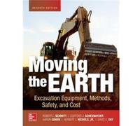 Moving the Earth Excavation Equipment Methods Safety and Cost Seventh Edition by David Day David Day (Auteur)