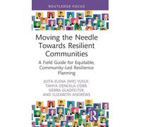 Moving the Needle Towards Resilient Communities