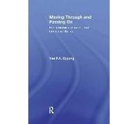 Moving Through And Passing On