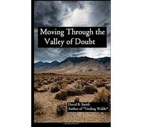 Moving Through the Valley of Doubt