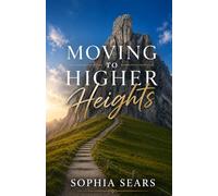 Moving to Higher Heights