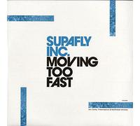 Moving Too Fast