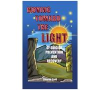 Moving Toward The Light