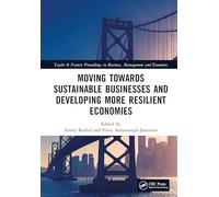 Moving Towards Sustainable Businesses and Developing More Resilient Economies