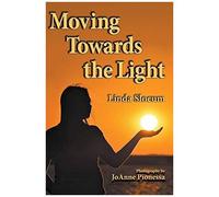 Moving Towards The Light