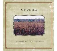 Moviola - Rumors of The Faithful