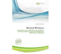 Movlud Miraliyev: Azerbaijan, Judo, 2004 Summer Olympics, Michael Jurack, Przemys¿aw Matyjaszek, 2008 Summer Olympics