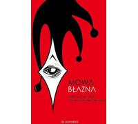 Mowa błazna - Os Guinness (livre en polonais)