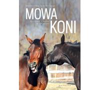 Mowa koni - Sharon Wilsie, Gretchen Vogelt (guide en polonais)