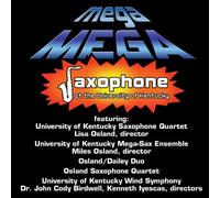 Mower / University of Kentucky Saxophone Quartet - Mega