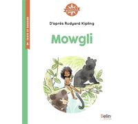 Mowgli - Isabelle Antonini - Belin Éducation - broché - Scolaire / Universitaire