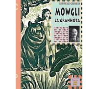 Mowgli la granhòta