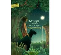 Rudyard Kipling – Mowgli, l'enfant de la jungle – Gallimard Jeunesse – Poche – Roman junior
