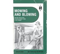 Mowing and Blowing: Gay Sex in the Garden