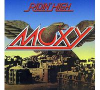 Moxy - Ridin' High [Import]