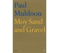Moy Sand and Gravel Muldoon, Paul (Auteur)