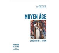 Moyen Âge: Chrétienté et Islam