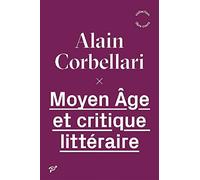 Moyen Age Et Critique Littéraire