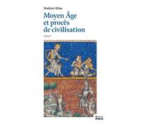 Moyen Âge et procès de civilisation - Norbert Elias - Ecole Des Hautes Etudes En Sciences Sociales - broché - Essai